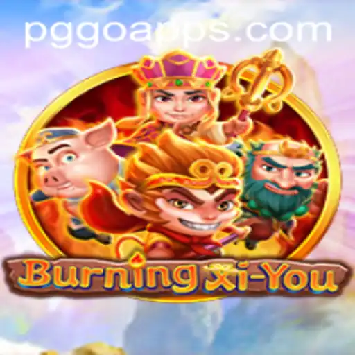 Discover the Mystical World of BurningXiYou and the Exciting Realm of PGGO